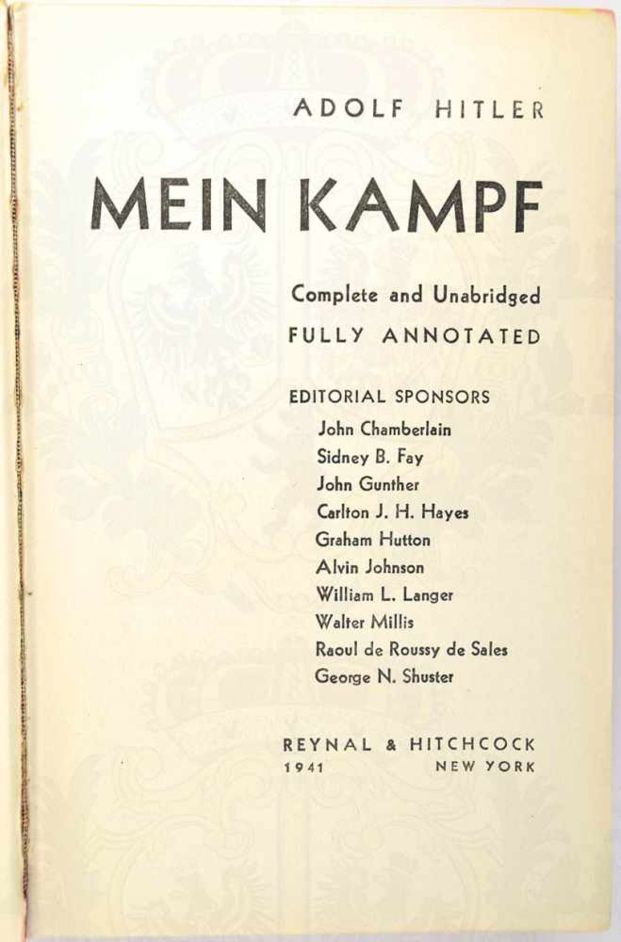 MEIN KAMPF, Adolf Hitler, US-amerik. Ausgabe, ungekürzt, Reynal & Hitchcock, New York 1941, 1039 S., - Bild 2 aus 2