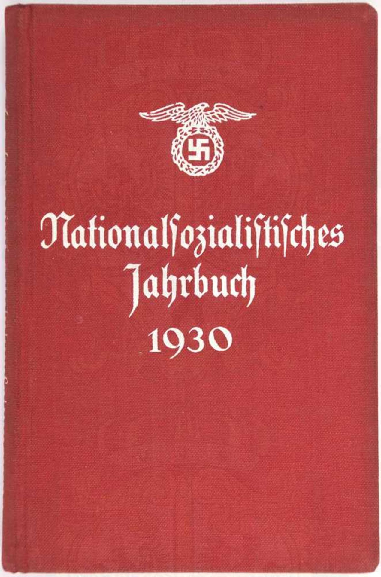 NATIONALSOZIALISTISCHES JAHRBUCH 1930, Franz Eher Verlag München, 264 S., Abb., Ehrentafel,