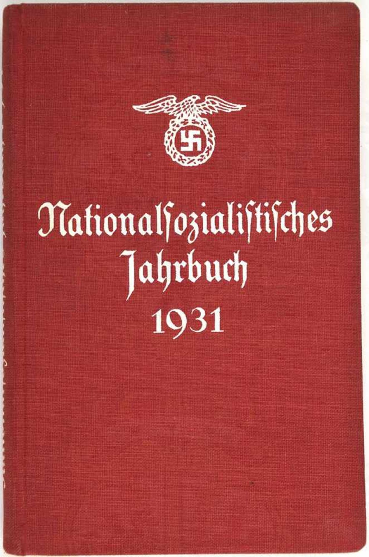 NATIONALSOZIALISTISCHES JAHRBUCH 1931, Franz Eher Verlag München, 288 S., Ehrentafel, Kalendarium,