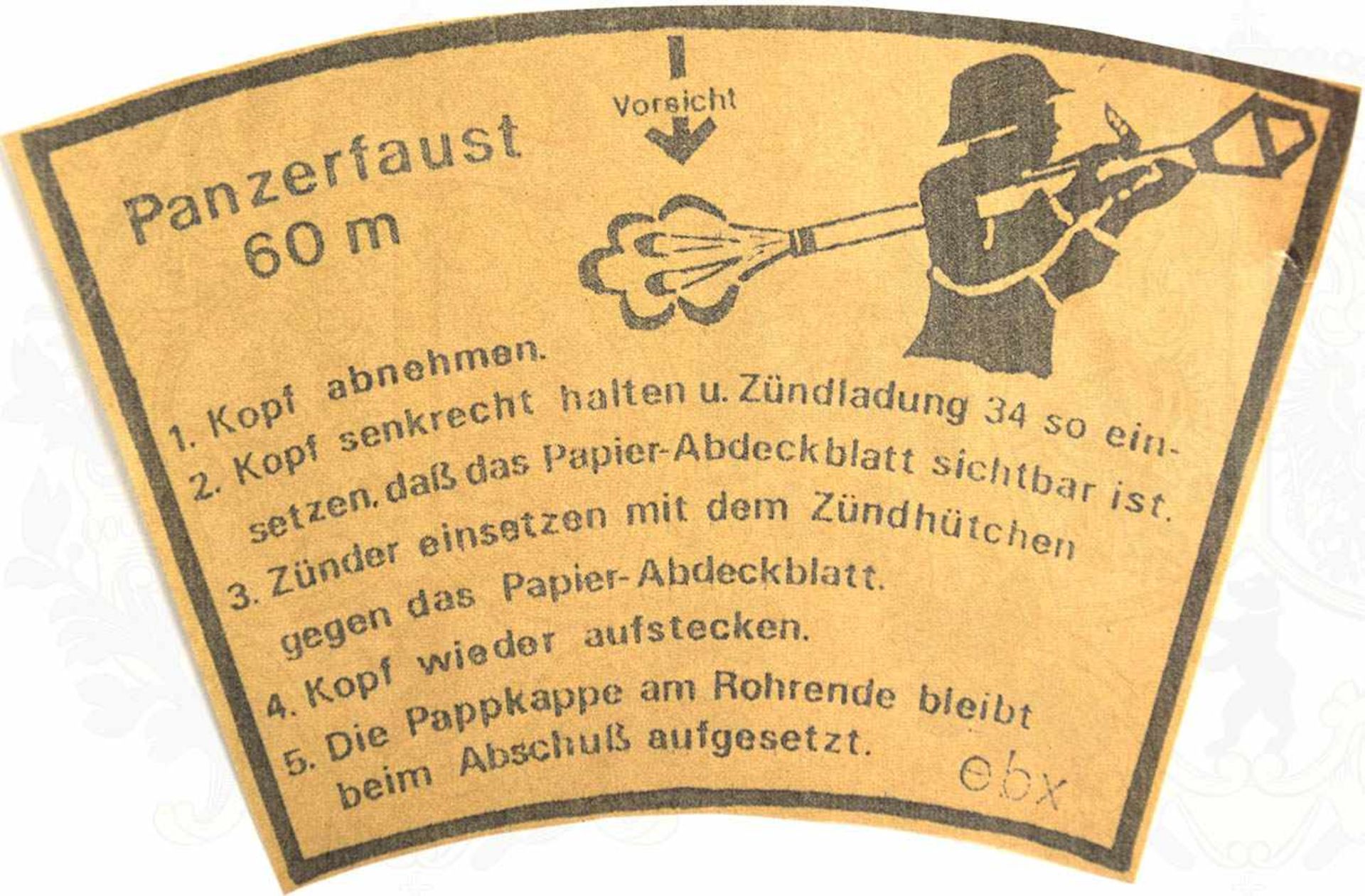 BESCHREIBUNG, Handhabung der Panzerfaust 60 m, “ebx“, Sammleranfertigung, brauner Papier-