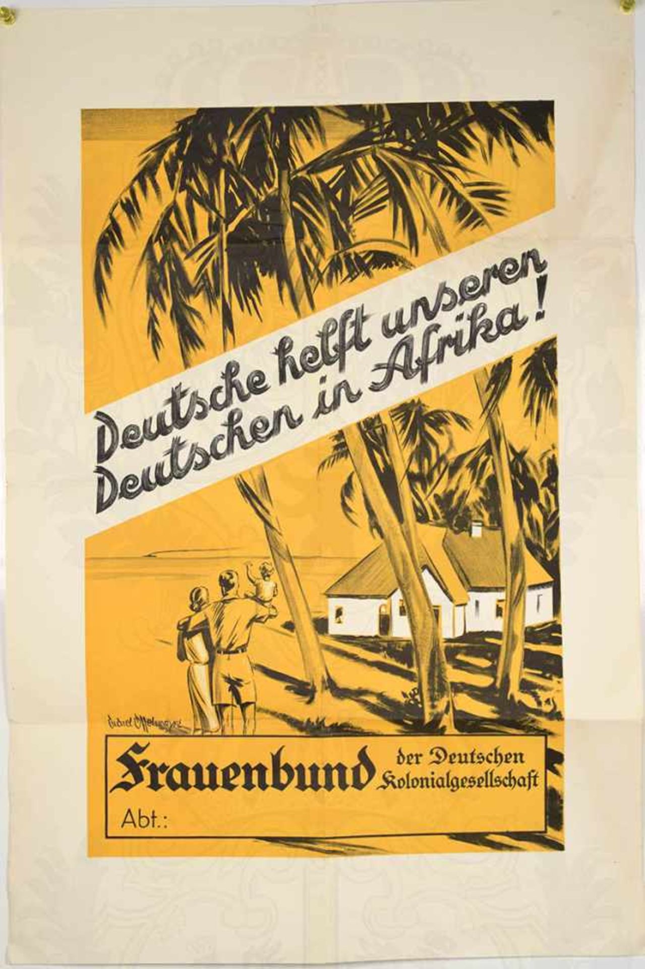 2 PLAKATE, dreifarbig, „Deutsche helft unseren Deutschen in Afrika“, Abt. Frauenbund der Dt. - Bild 2 aus 2