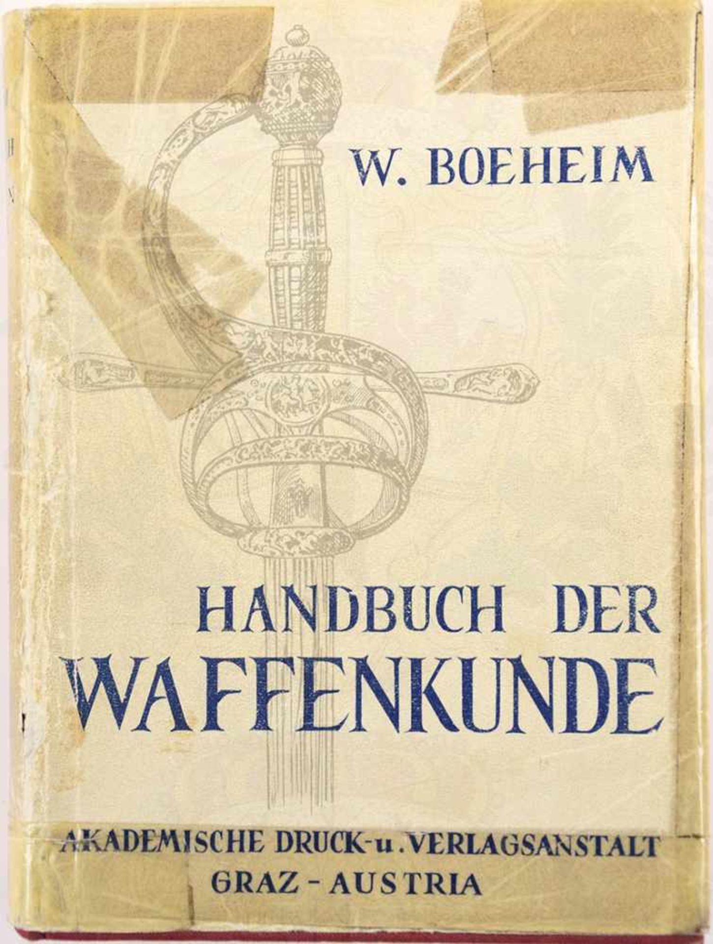 HANDBUCH DER WAFFENKUNDE, „Das Waffenwesen i. s. hist. Entwicklung v. Beginn d. Mittelalters b. z.