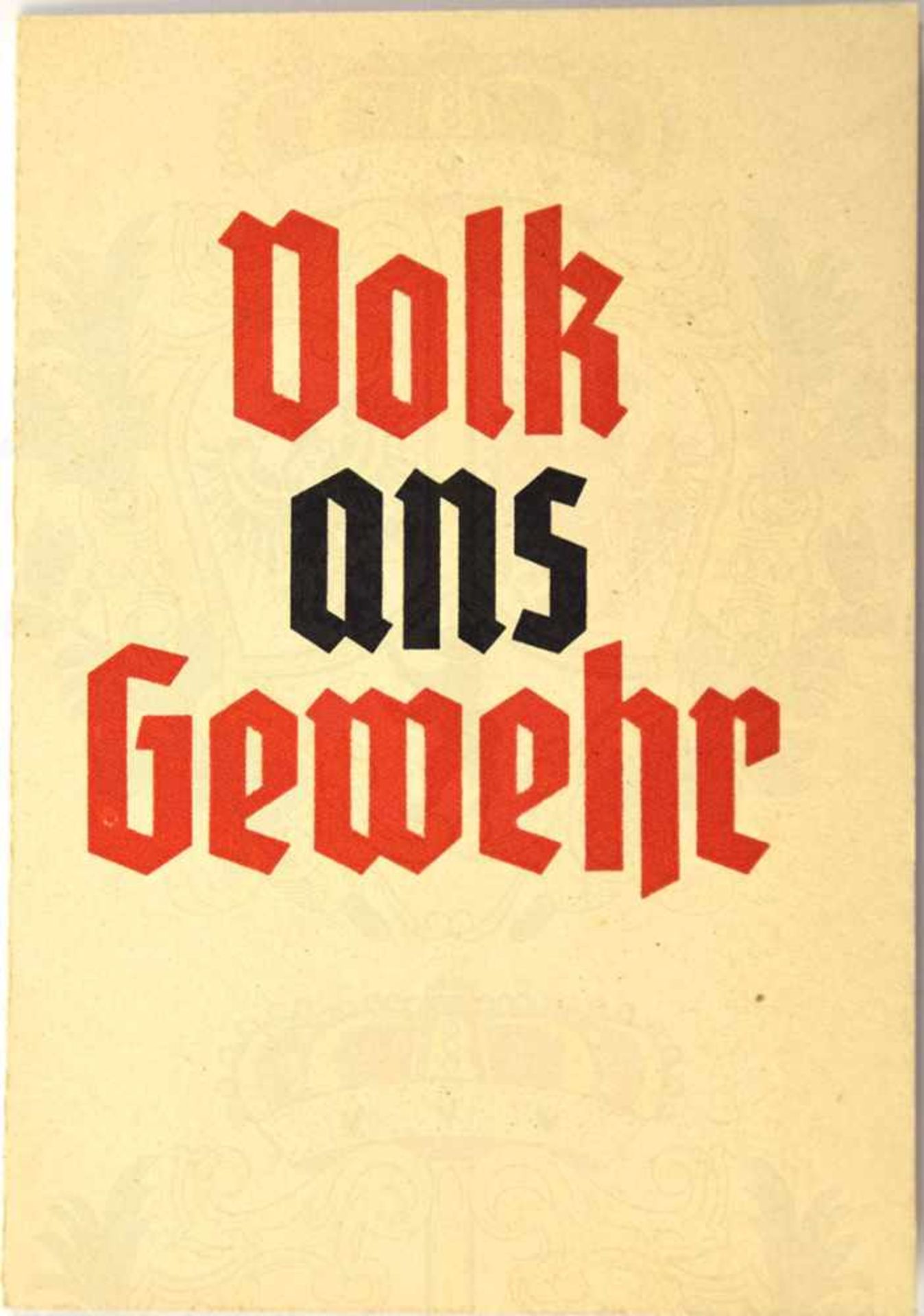 VOLK ANS GEWEHR, Liedheft v. Arno Pardun, m. allen 4 Strophen, Hauserpresse, Frankf./M. um 1933, 4