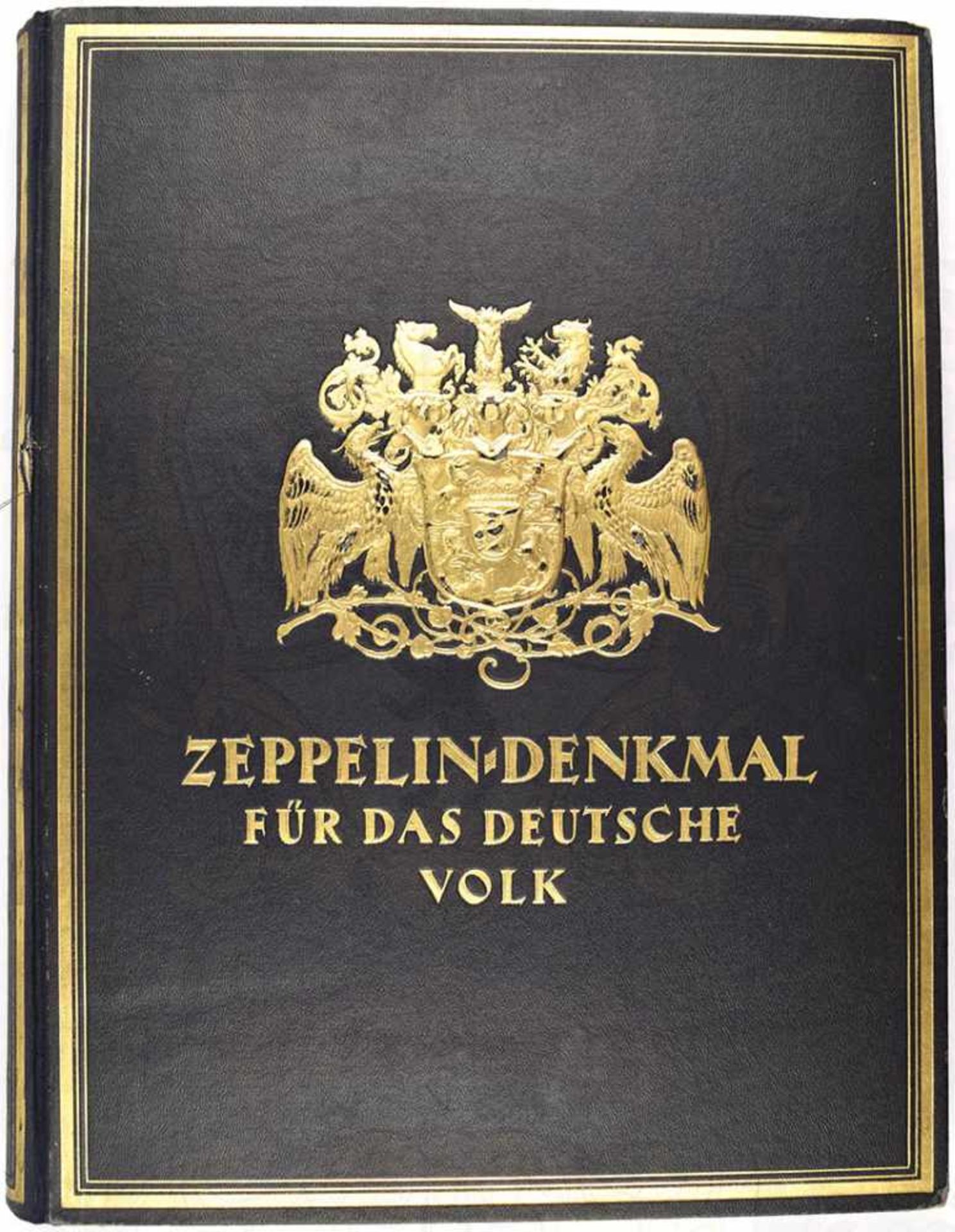 ZEPPELIN-DENKMAL FÜR DAS DEUTSCHE VOLK, Stuttgart o. J. (um 1927), 388 S., 4 Farbtafeln, zahll.