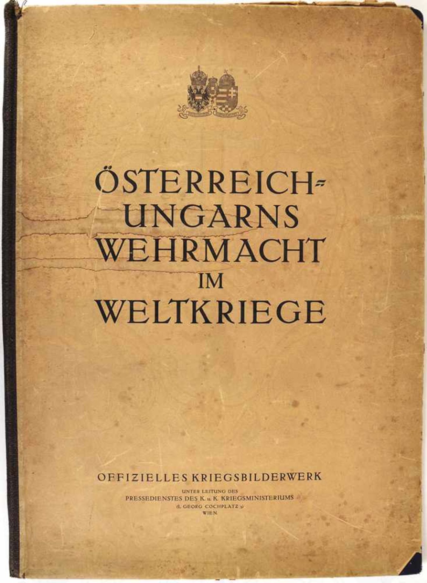 OFFIZIELLES KRIEGSBILDERWERK „Österreich-Ungarns Wehrmacht im Weltkriege“, Hrsg.: Pressedienst des