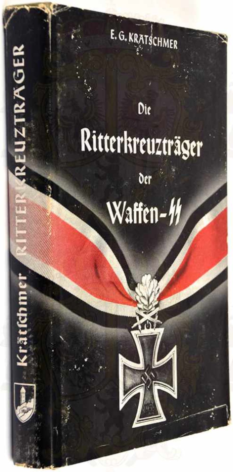 DIE RITTERKREUZTRÄGER DER WAFFEN-SS, E.G. Krätschmer, Göttingen 1957, zahlr. Fotos, 440 S., gepr.