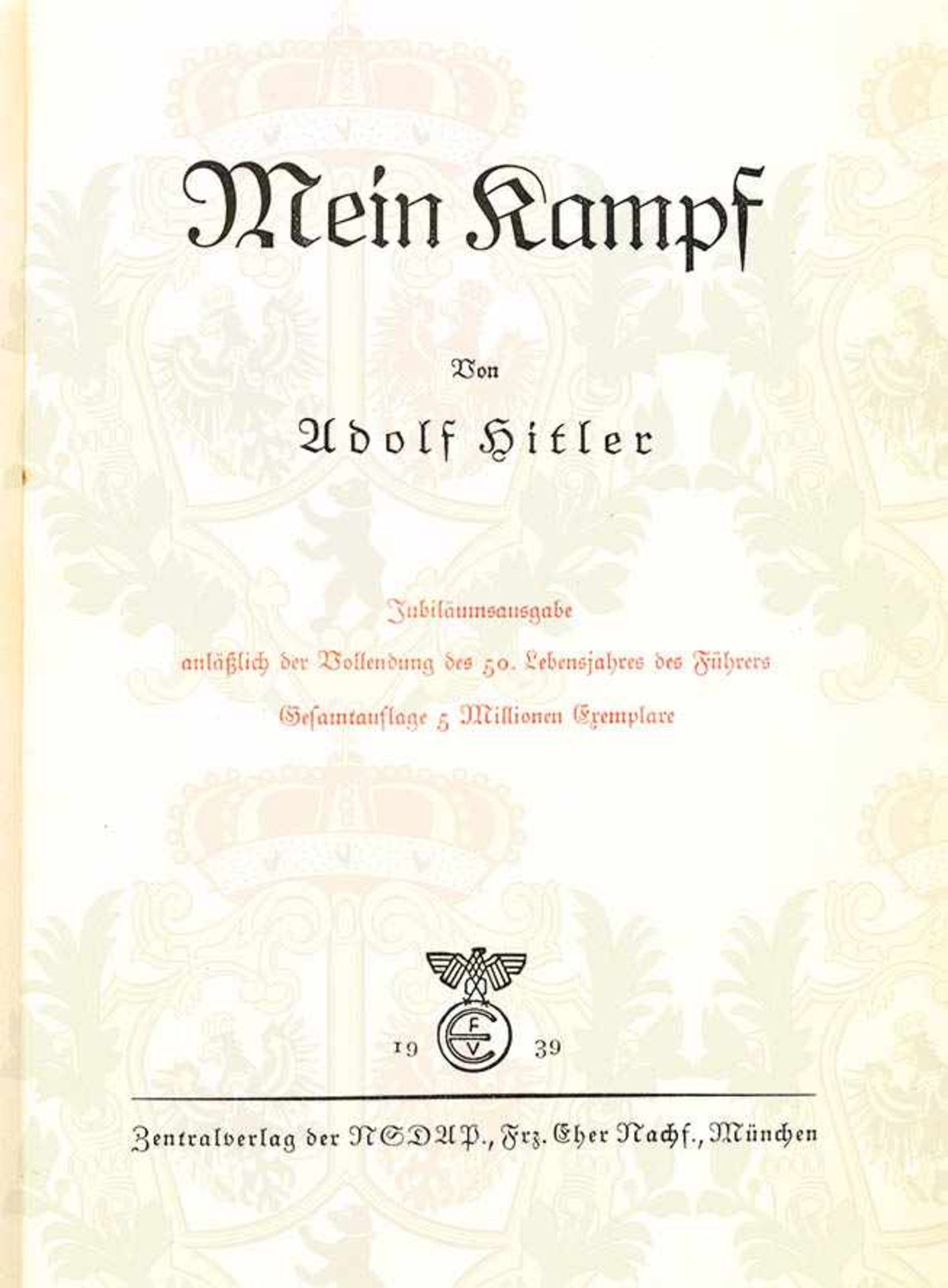 MEIN KAMPF, Adolf Hitler, Jubiläums-Ausgabe z. 50. Geburtstag, Eher-V. 1939, 1 Portrait, 705 S. u. - Bild 3 aus 3