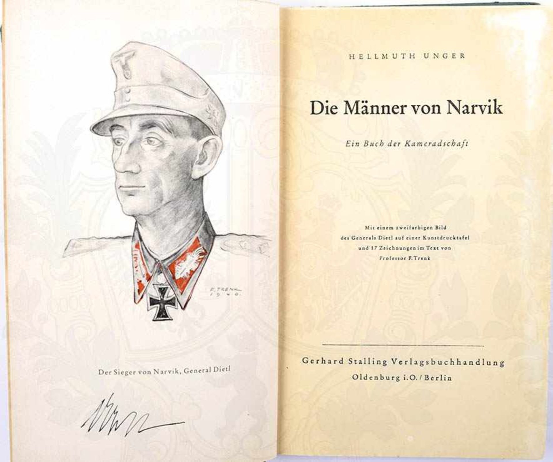 DIE MÄNNER VON NARVIK, „Ein Buch der Kameradschaft“, 1941, 231 S., Abb., mit Tintenunterschrift