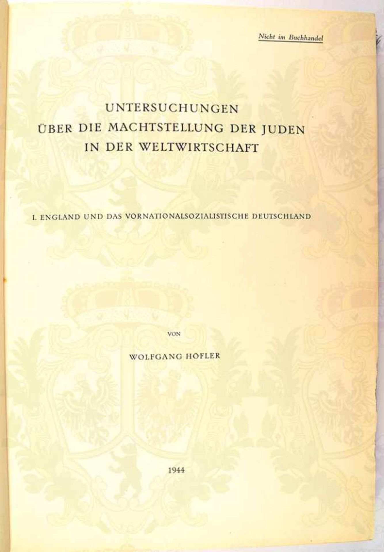 MACHTSTELLUNG DER JUDEN IN DER WELTWIRTSCHAFT, Teil 1 „England und das vornationalsozialistische