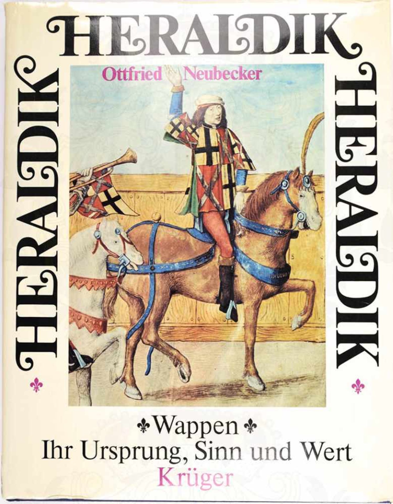 HERALDIK, „Wappen - ihr Ursprung, Sinn und Wert“, 1977, 288 S., zahlr. Abb., Ex libris des