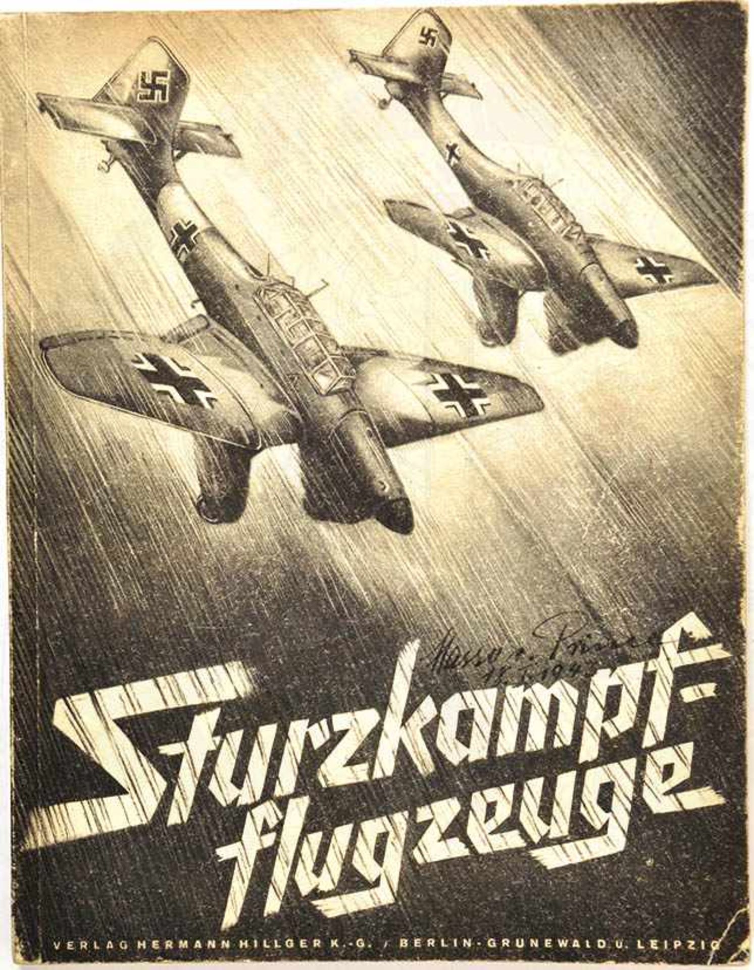 STURZKAMPF-FLUGZEUGE, H. Brausewald, Verlag Hillger, Berlin 1941, Technik, Produktion u. Einsatz der