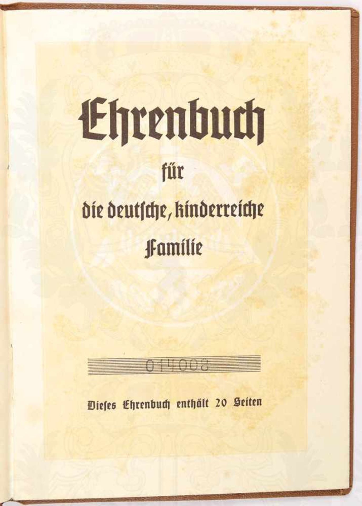 EHRENBUCH FÜR KINDERREICHE FAMILIEN, ausgestellt Berlin 23.9.1938, für eine Familie in Lippstadt mit