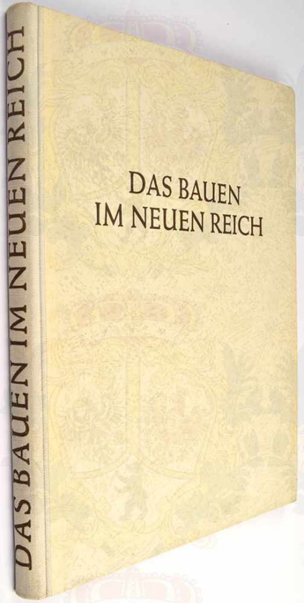 DAS BAUEN IM NEUEN REICH, Gerdy Troost, Bayreuth 1941, Fotoband, 168 S., großf. Hln.