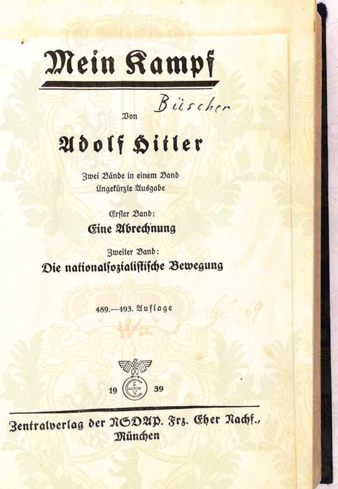 MEIN KAMPF, Adolf Hitler, Eher-Verlag, München 1939, 781 S., Porträtbild, Titelblatt am oberen - Bild 2 aus 2