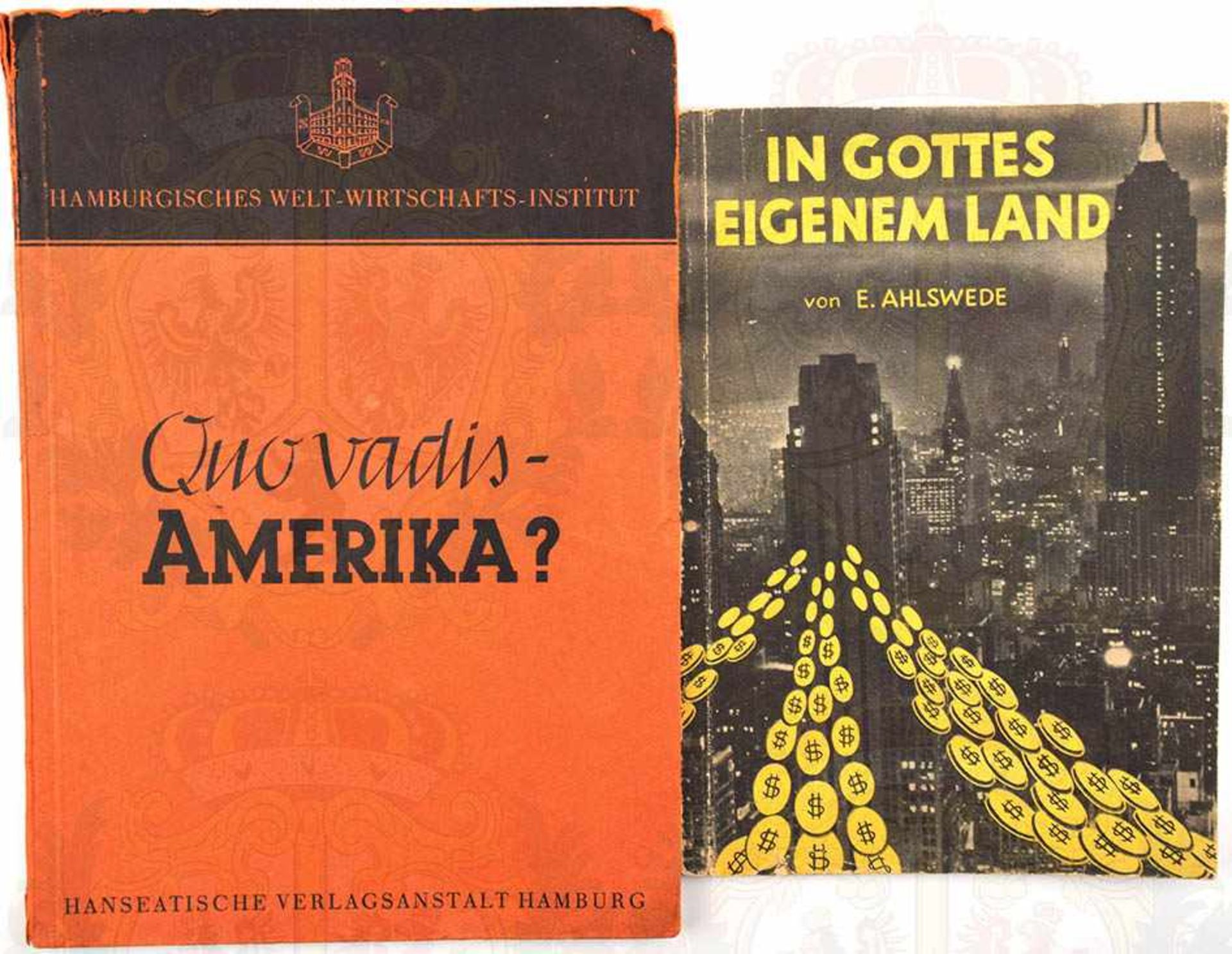 2 TITEL, Quo vadis - Amerika?; In Gottes eigenem Land, Hamburg u.a. 1941/1942, ges. 168 S., tls.