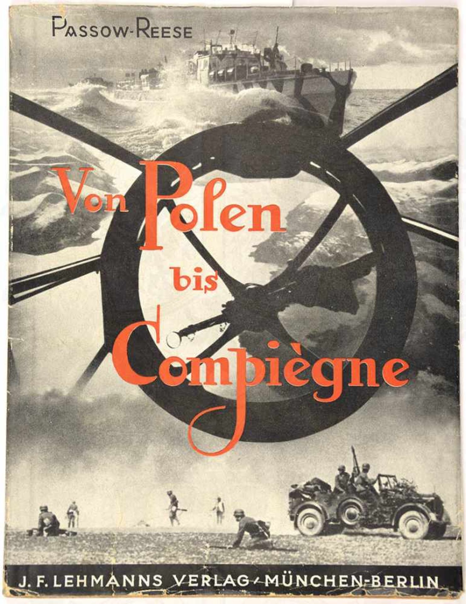 VON POLEN BIS COMPIEGNE, „Der Siegeszug d. dt. Wehrmacht 1939/40“, Major K. Passow/W. Reese,