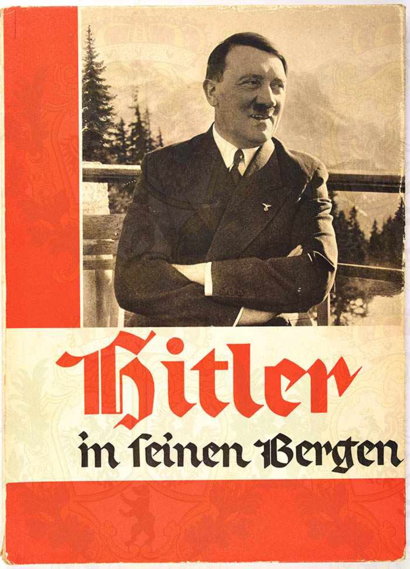 HITLER IN SEINEN BERGEN, Hoffmann-Fotoband 1935, 96 S., kart., SU m. leichten Gebrauchsspuren