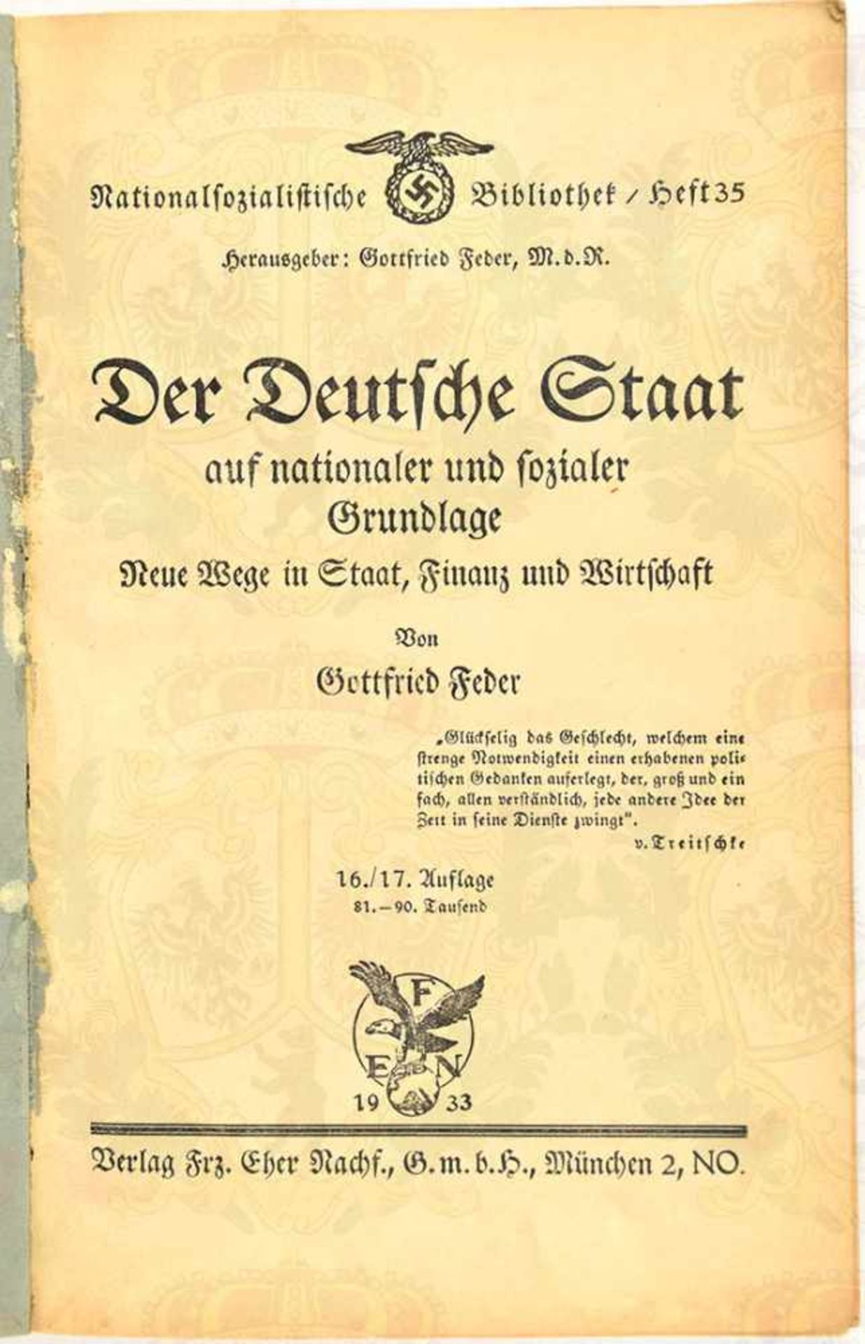 DER DEUTSCHE STAAT, auf nationaler und sozialer Grundlage, Eher Verlag, München 1933, 142 S., kart., - Bild 2 aus 2