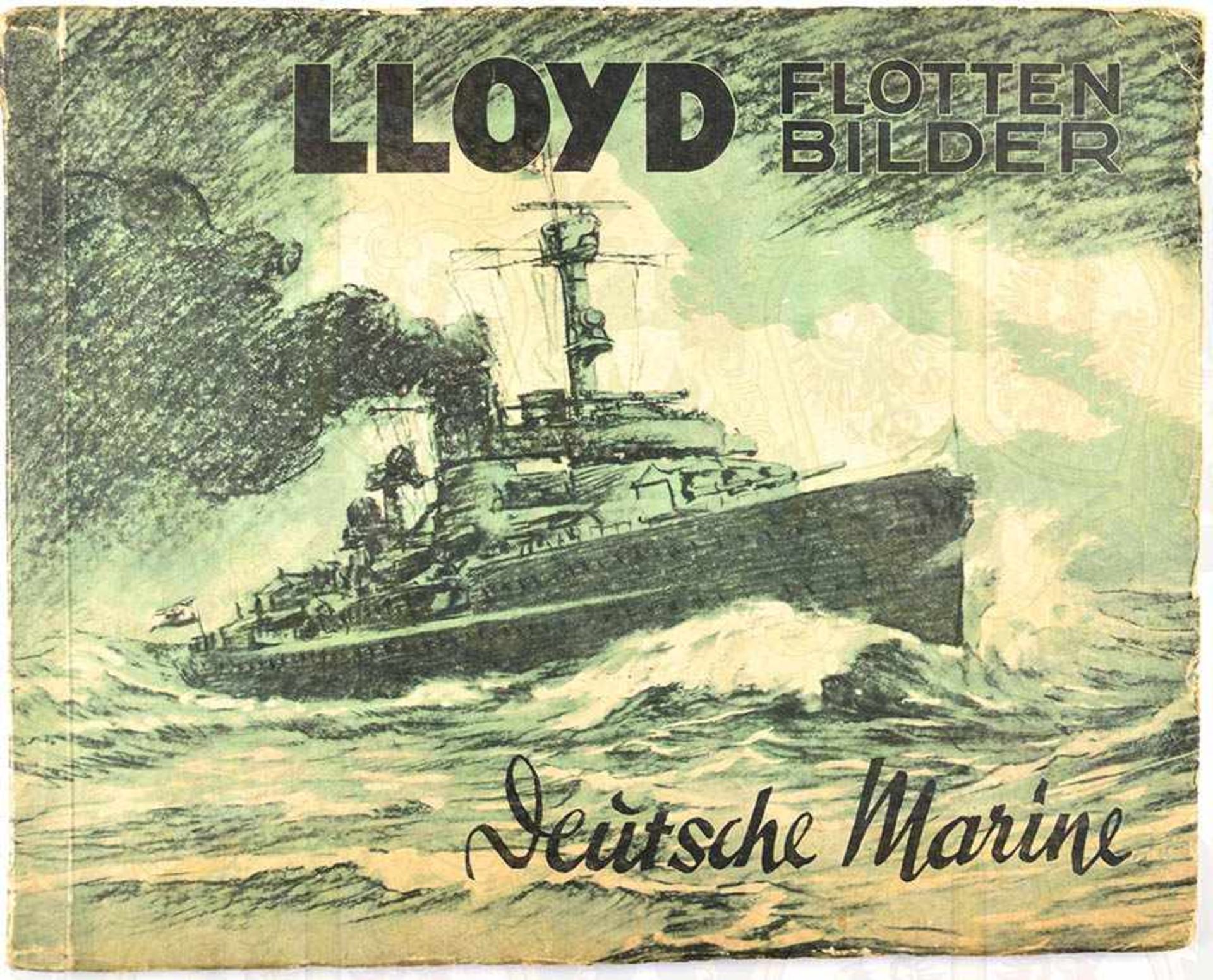 LLOYD-FLOTTENBILDER - DEUTSCHE MARINE, Martin Brinkmann, Bremen 1932, ca. 120 farbige Abb. nach