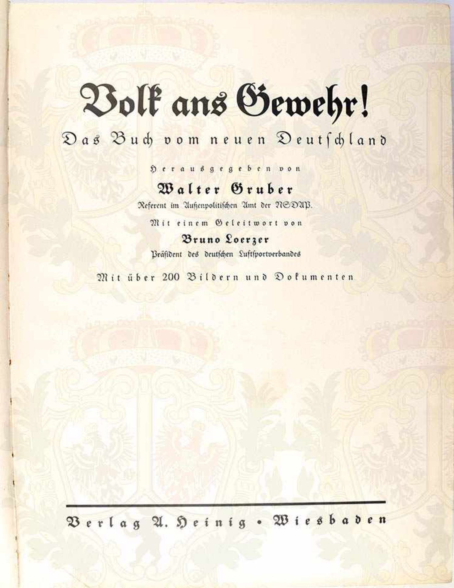 VOLK ANS GEWEHR, „Das Buch vom neuen Deutschland“, Verlag A. Heinig, Wiesbaden 1934, 416 S., tls. - Bild 2 aus 2