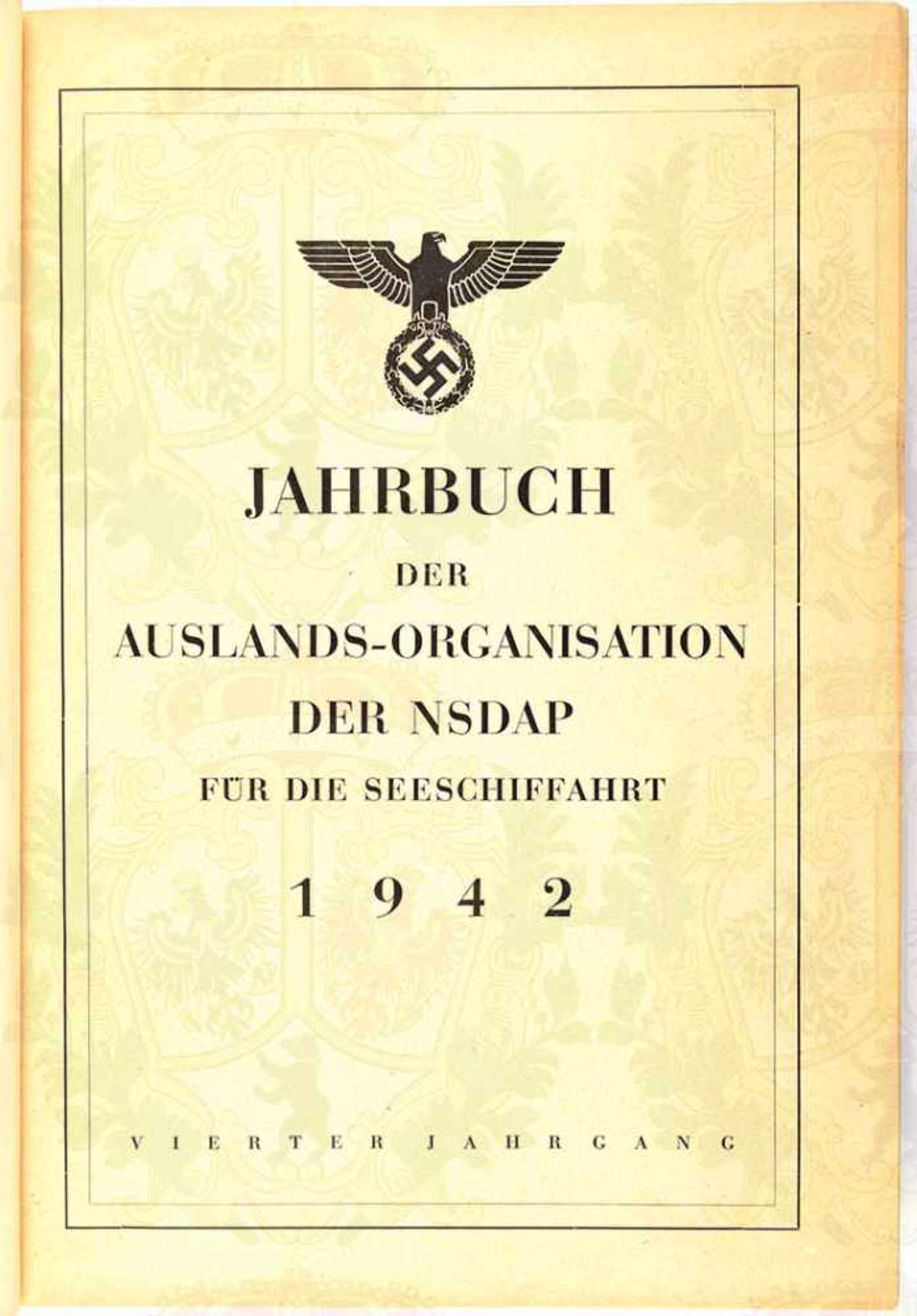 JAHRBUCH DER AUSLANDS-ORGANISATION DER NSDAP, „f. d. Seeschiffahrt 1942“, zahlr. Fotos, 448 S., - Bild 3 aus 3