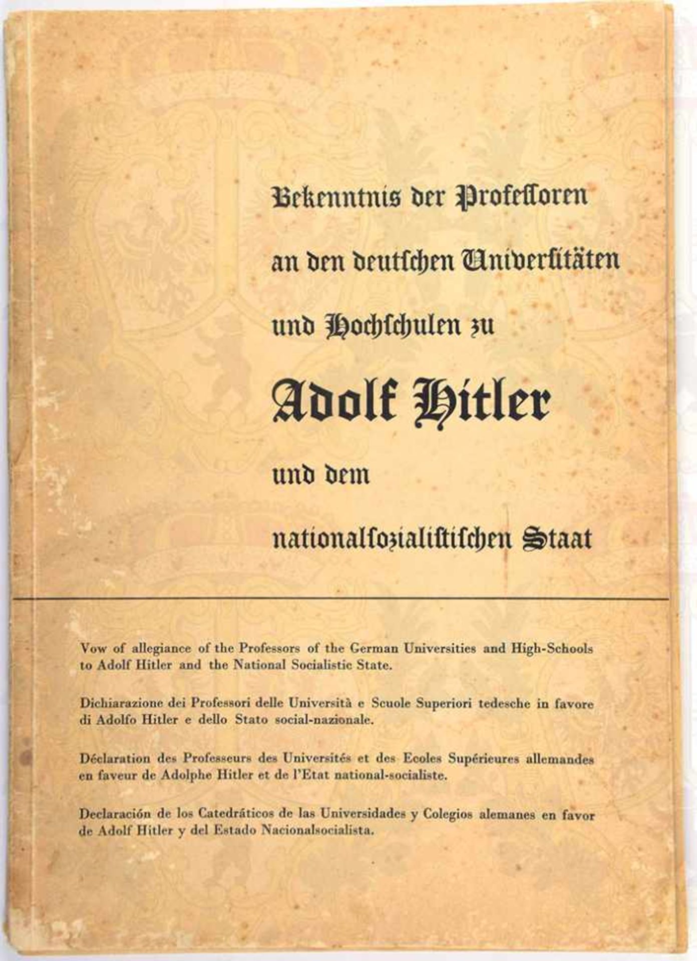 BEKENNTNIS DER PROFESSOREN ZU ADOLF HITLER „und dem nationalsozialistischen Staat“, Dresden 1933,