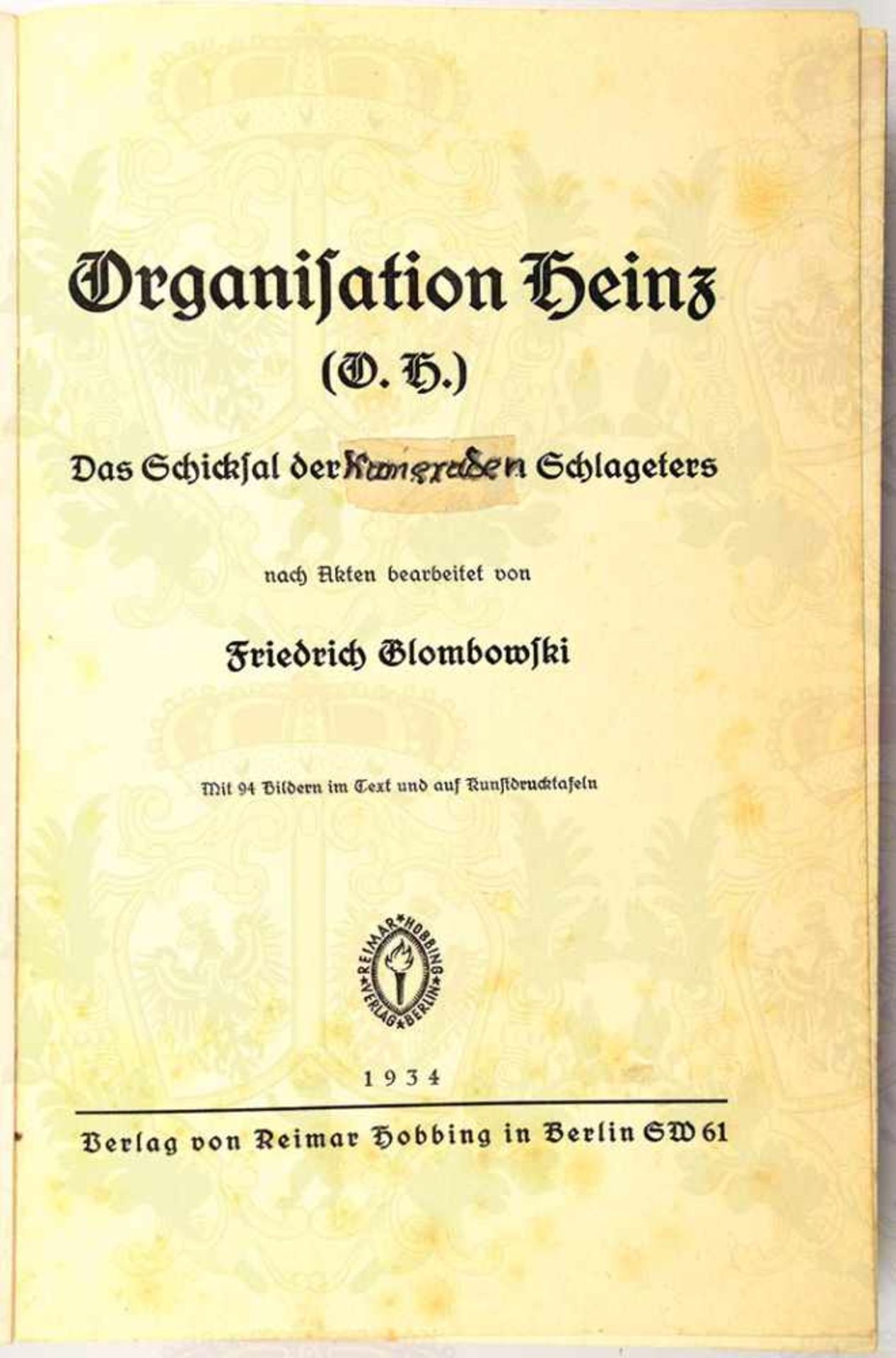 ORGANISATION HEINZ (O.H.), „Das Schicksal der Kameraden Schlageters“, Friedrich Glombowski, - Bild 4 aus 4