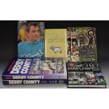 Books - Clough The Autobiography, hardback, 1994, signed by Brian Clough; The Derby County Story,