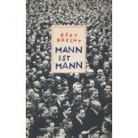 Brecht, Bertolt: Mann ist Mann Brecht, Bertolt. Mann ist Mann. Die Verwandlung des Packers Galy