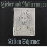 Schirmer, Kilian und Eggers, Eberhard W. P.: Lieder + Radierungen Eggers, Eberhard W. P. - Schirmer,