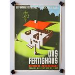 7.1.) Historica Plakat: Das Fertighaus - Stuttgart Zuffenhausen.Gefaltet.59,5 x 42 cm.Zustand: II