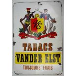 7.1.) Historica Emailschild - Tabacs Vander Elst.Hoher Rand, diverse Abplatzer. Eingeborener und