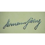 3.3.) Autographen Göring, Hermann.(1893-1946). Oberbefehlshaber der Luftwaffe. Eigenh. Autograph auf