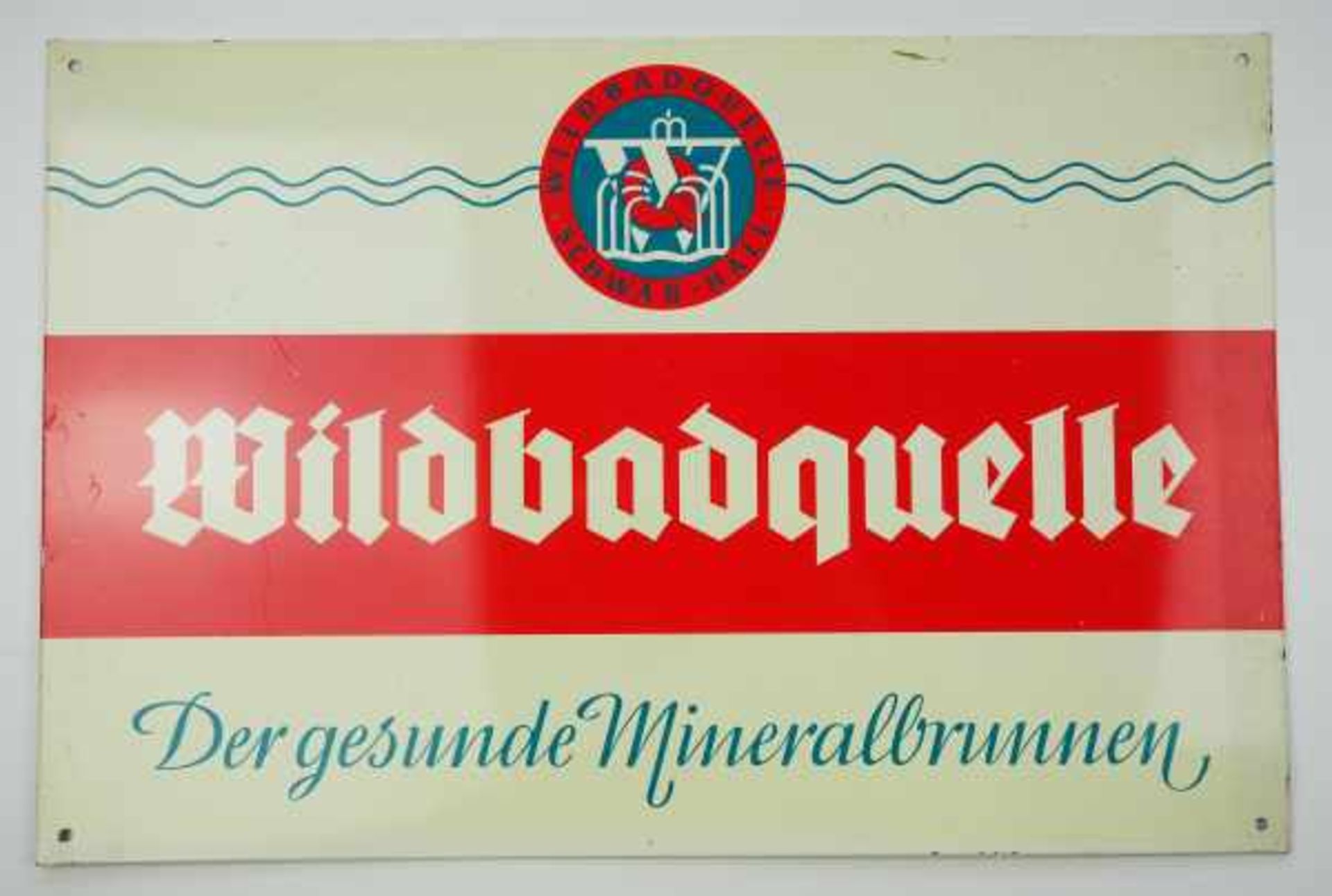 0.2.) Emailschilder / Werbeplakate Blechschild - Wildbadquelle. Der gesunde Mineralbrunnen.