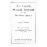 Flora Sandes, An English Woman - Sergeant in the Serbian Army. Hodder and Stroughton. illustrated