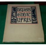 The story of Bruges, Ghent & Vpres, dated 1927