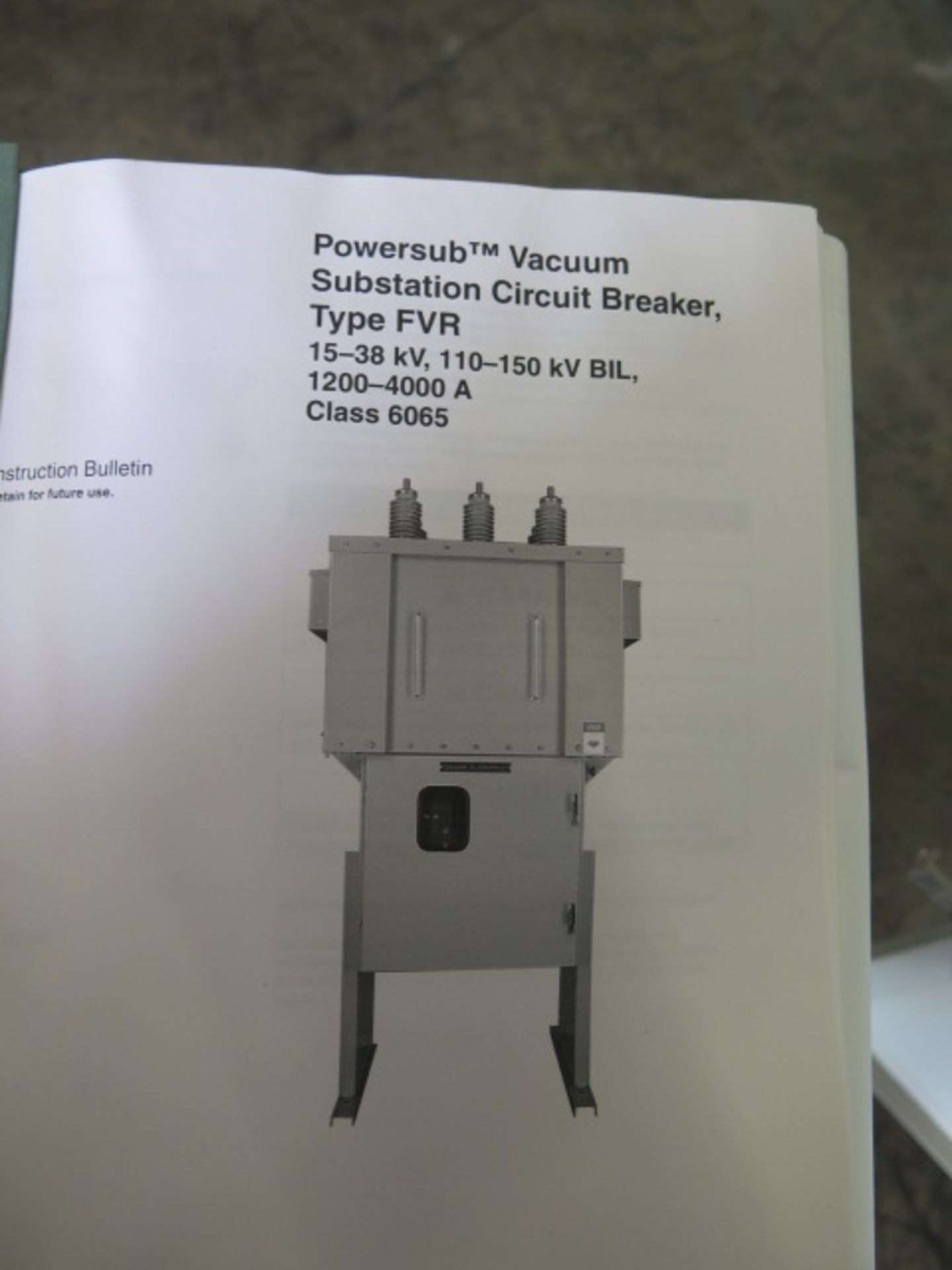 2016 Schneider Electric “Power-Sub” Vacuum Substation Circuit Breaker w/ 15.5kV RMS Max Voltage, - Image 10 of 10