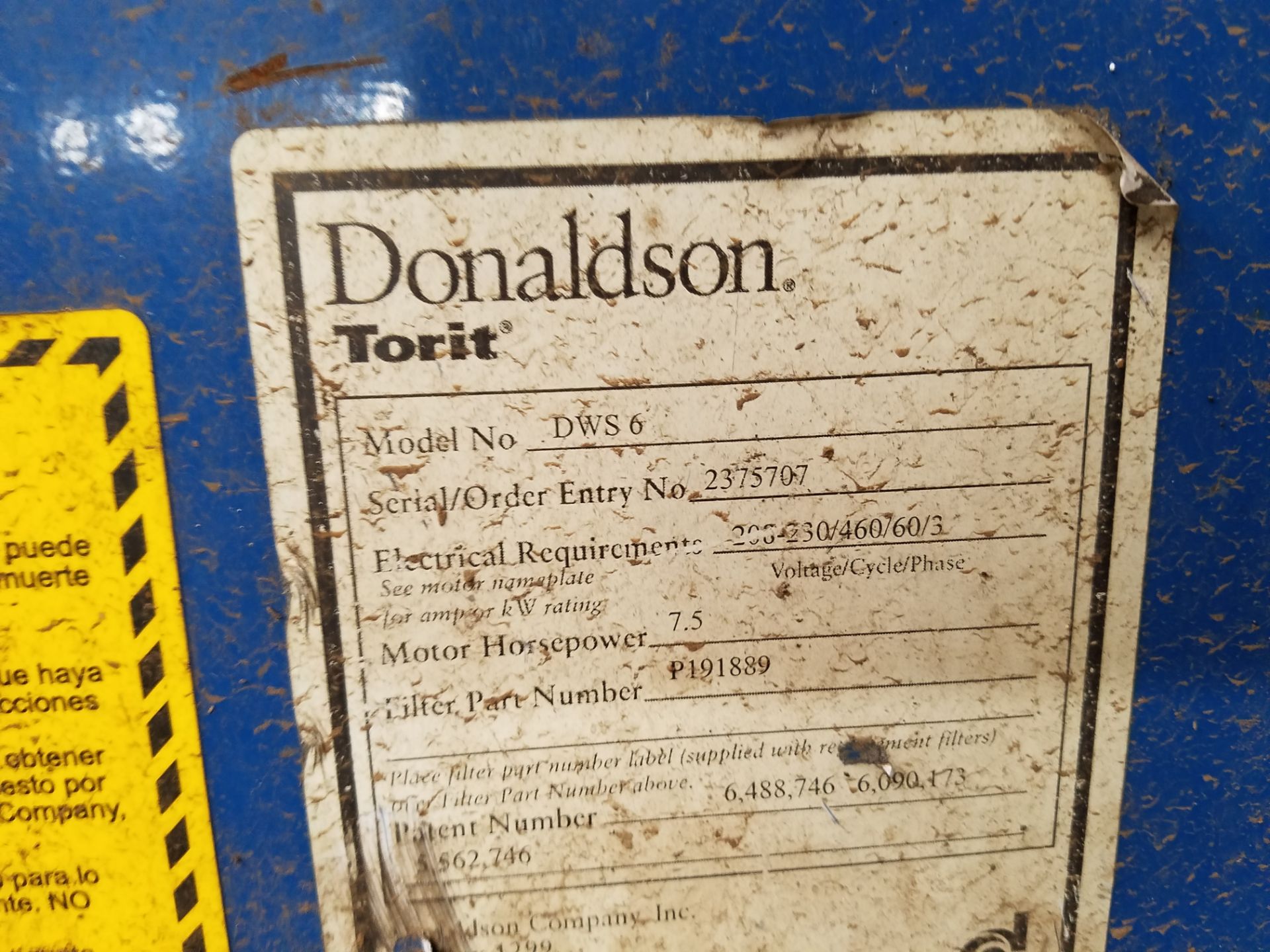 DONALDSON TORIT DWS 6 DUST COLLECTOR SN 2375707, 208-230/460/60/3, 7.5HP - Image 2 of 2