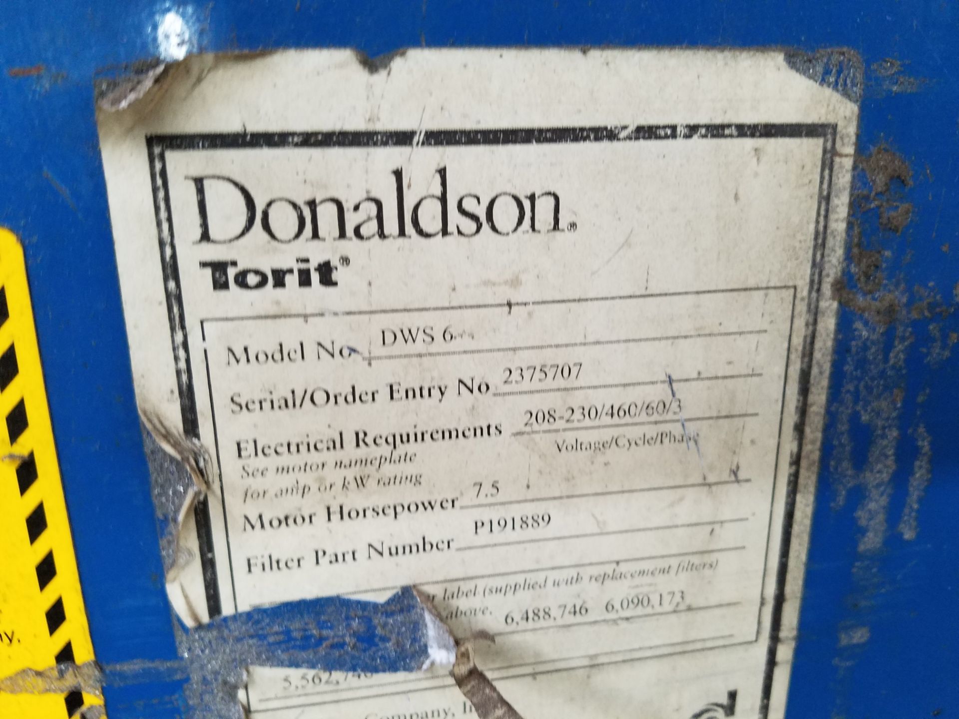 DONALDSON TORIT DWS 6 DUST COLLECTOR SN 2375707, 208-230/460/60/3, 7.5HP - Image 2 of 2