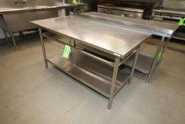 S/S Tables, Dims.: Aprox. 72" L x 30" W x 32" H with Bottom Shelf, and Aprox. 60" L x 30" W x 32" H