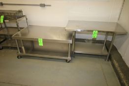 S/S Tables with S/S Bottom Shelves - (1) Portable on Casters - Dimensions Aprox. 45" x Aprox. 24"