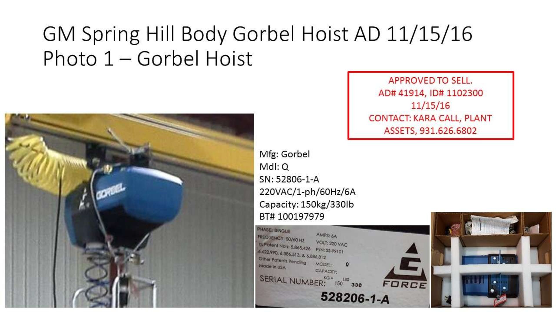 2015 Gorbel G-FORCE IQ 330 Hoist