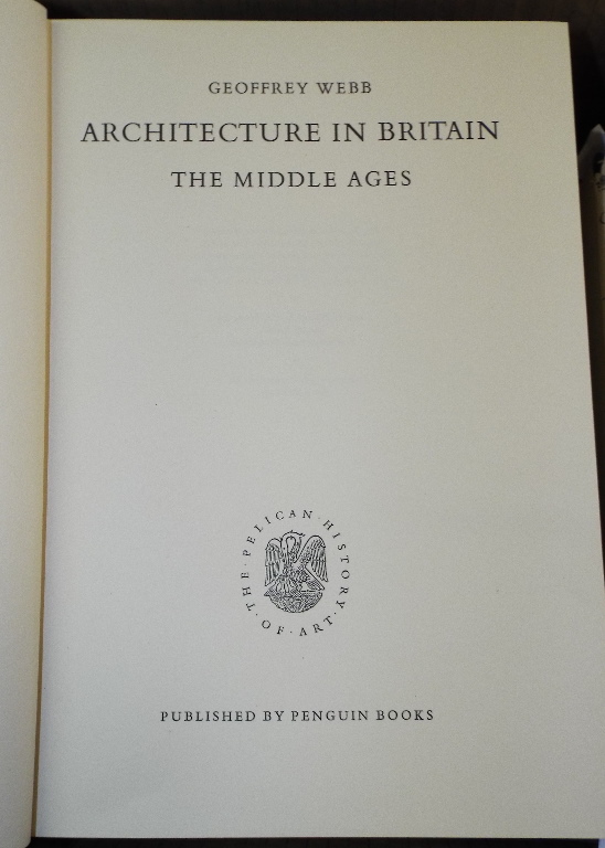 Webb (Geoffrey) Architecture in Britain The Middle Ages Pelican History of Art, 1956, - Image 2 of 4