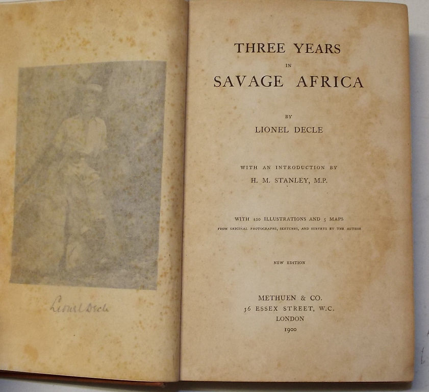 Decle (Lionel) Three Years in Savage Africa, London 1900, - Image 3 of 3