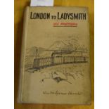 Churchill (Winston S) London to Ladysmith Via Pretoria, cloth, boards loose,