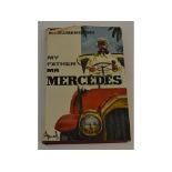 Assorted motoring volumes, including Mercedes (Guy Jellinek) My Father Mr Mercedes,