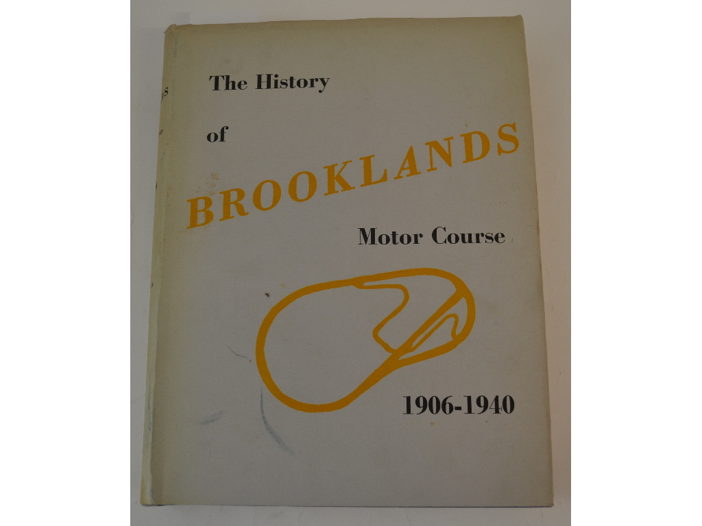 Boddy (William) The History of Brooklands Motor Course (1906-1940), and two reference books,