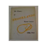 Boddy (William) The History of Brooklands Motor Course (1906-1940), and two reference books,