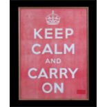 A WWII 'KEEP CALM AND CARRY ON' poster, 1939, published by the Ministry of Information, backed