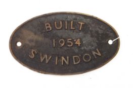 BR standard oval cast iron engine plate inscribed "Built 1954 Swindon"